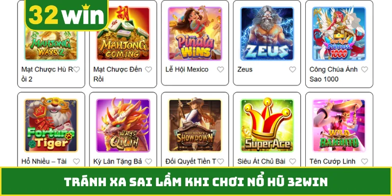 Tránh xa sai lầm khi chơi nổ hũ 32WIN